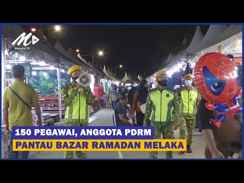 150 Pegawai, Anggota PDRM Pantau Bazar Ramadan Melaka