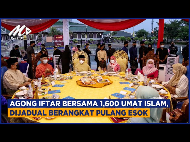 Agong Iftar Bersama 1,600 Umat Islam, Dijadual Berangkat Pulang Esok