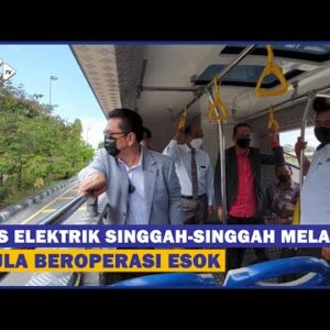 Bas Elektrik Singgah Singgah Melaka Mula Beroperasi Esok