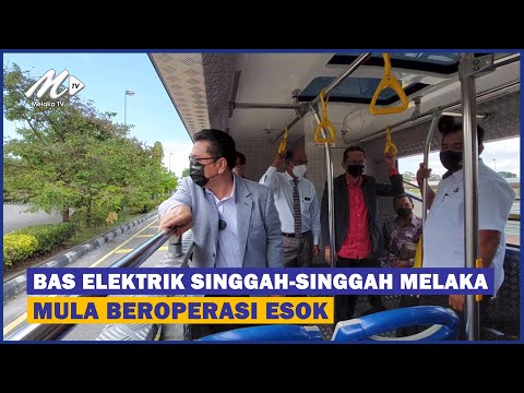 Bas Elektrik Singgah Singgah Melaka Mula Beroperasi Esok