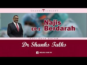 DR. SHANK’S TALK Ep 1: Najis Berdarah
