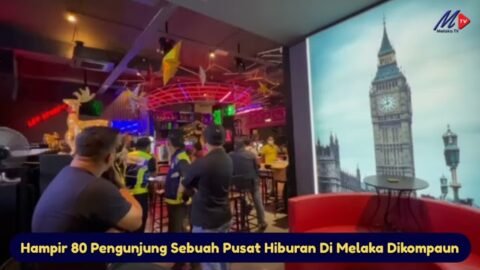 Hampir 80 Pengunjung Sebuah Pusat Hiburan Di Melaka Dikompaun