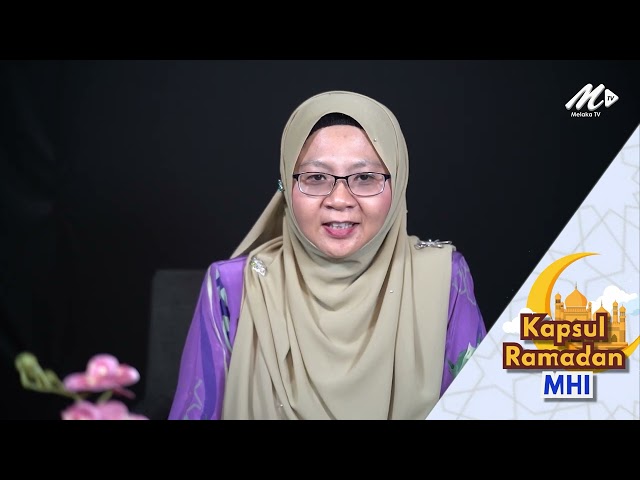 #Kapsul Ramadan 2022: Minggu 3 (Puasa dan Kesihatan)