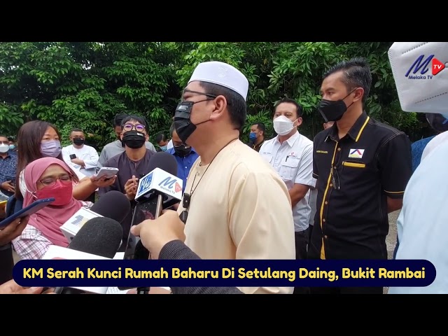 Km Serah Kunci Rumah Baharu Di Setulang Daing, Bukit Rambai