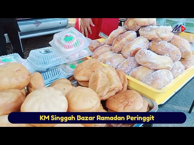 KM Singgah Bazar Ramadan Peringgit