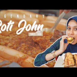 Legendary Roti John Since 1986!