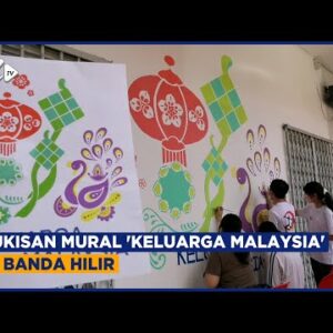 Lukisan Mural ‘keluarga Malaysia’ Di Banda Hilir