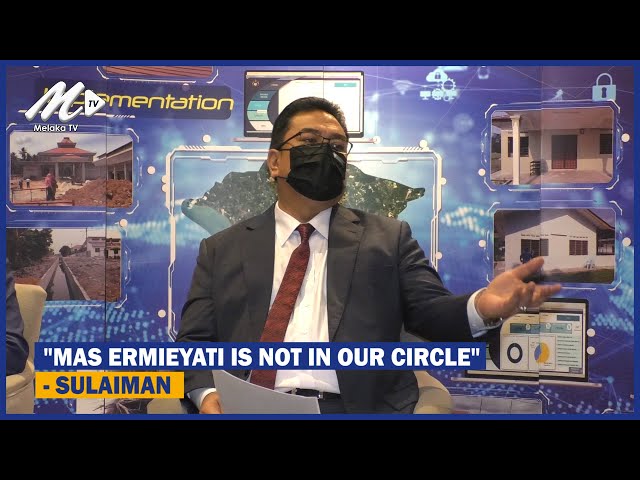 “mas Ermieyati Is Not In Our Circle” – Sulaiman