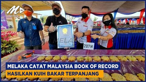 Melaka Catat Malaysia Book Of Record Hasilkan Kuih Bakar Terpanjang