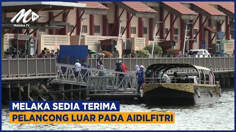 Melaka Sedia Terima Pelancong Luar Pada Aidilfitri