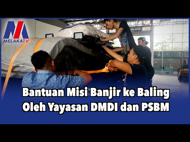 Misi Bantuan Banjir Yayasan DMDI  & PSBM