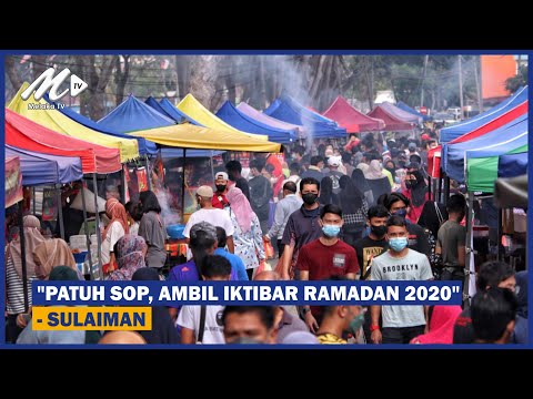 “patuh Sop, Ambil Iktibar Ramadan 2020” – Sulaiman