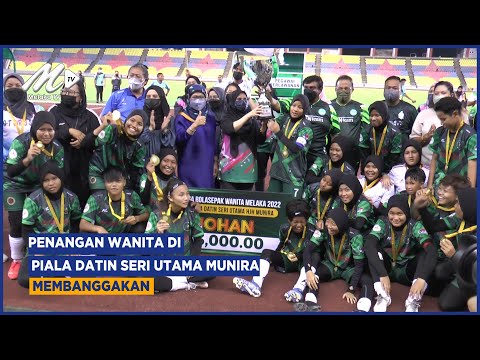 Penangan Wanita Di Piala Datin Seri Utama Munira Membanggakan