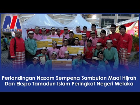 Pertandingan Nazam Sempena Sambutan Maal Hijrah Dan Ekspo Tamadun Islam Peringkat Negeri Melaka