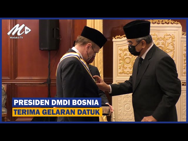 Presiden Dmdi Bosnia Terima Gelaran Datuk
