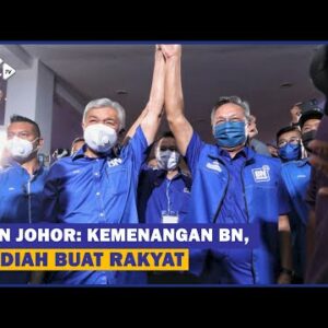 Prn Johor: Kemenangan Bn, Hadiah Buat Rakyat