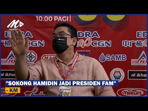 “Sokong Hamidin Jadi Presiden FAM” – KM