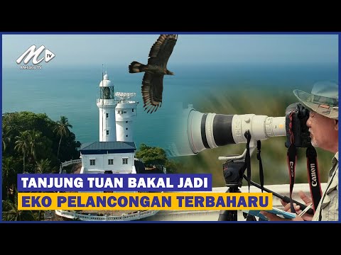 Tanjung Tuan Bakal Jadi Eko Pelancongan Terbaharu