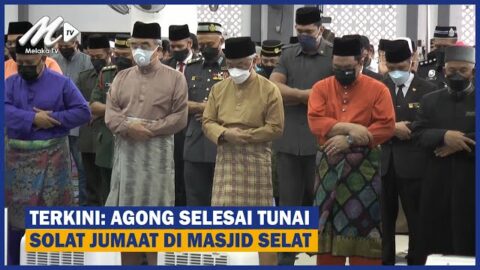 Terkini: Agong Selesai Tunai Solat Jumaat Di Masjid Selat