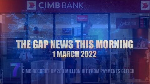 The Gap News This Morning | 1 March 2022
