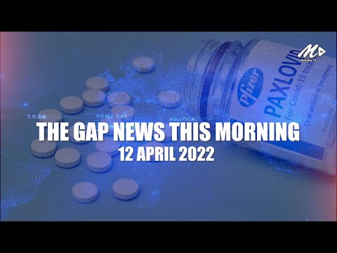 The Gap News This Morning | 12 April 2022