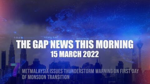 The Gap News This Morning | 15 March 2022
