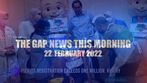The Gap News This Morning | 22 February 2022