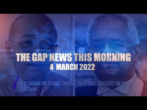The Gap News This Morning | 4 March 2022