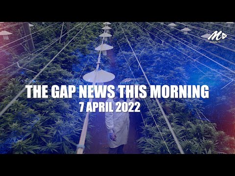 The Gap News This Morning | 7 April 2022