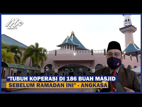 “Tubuh Koperasi Di 186 Buah Masjid Sebelum Ramadan Ini” – ANGKASA