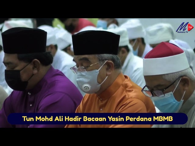 Tun Mohd Ali Hadir Bacaan Yasin Perdana MBMB