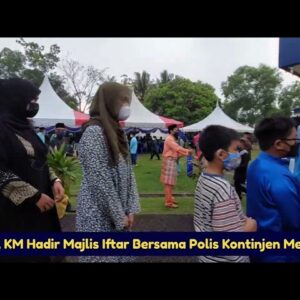 Tyt, Km Hadir Majlis Iftar Bersama Polis Kontinjen Melaka