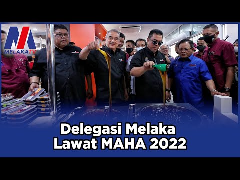 Delegasi Melaka Lawat MAHA 2022