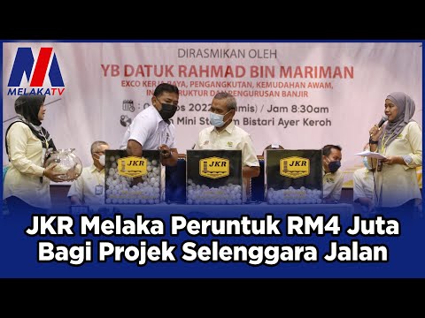 JKR Melaka Peruntuk RM4 Juta Bagi Projek Selenggara Jalan