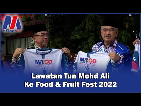 Lawatan Tun Mohd Ali Ke Food & Fruit Fest 2022