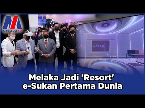 Melaka Jadi ‘Resort’ e-Sukan Pertama Dunia