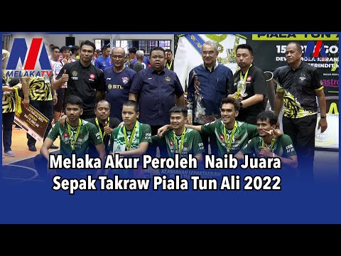 Naib Juara, Melaka Akur Sepak Takraw Piala Tun Ali 2022