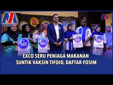 EXCO Seru Peniaga Makanan Suntik Vaksin Tifoid, Daftar FoSIM