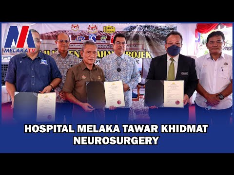 Hospital Melaka Tawar Khidmat Neurosurgery
