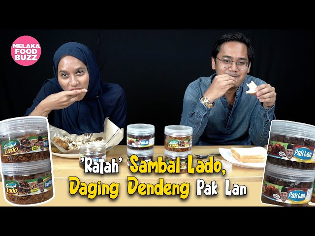 ‘Ratah’ Sambal Lado, Daging Dendeng Pak Lan [Melaka Food Buzz]