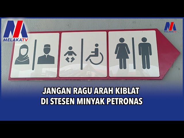 Jangan Ragu Arah Kiblat Di Stesen Minyak Petronas