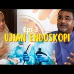 Borak Sihat, Jadi Sihat Episod 3: Ujian Endoskopi