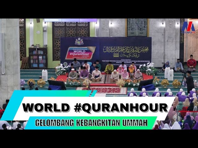World #quranhour Gelombang Kebangkitan Ummah
