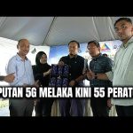 Liputan 5G Melaka Kini 55 Peratus