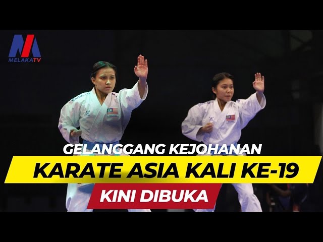 Gelanggang Kejohanan Karate Asia Kali Ke 19 Kini Dibuka
