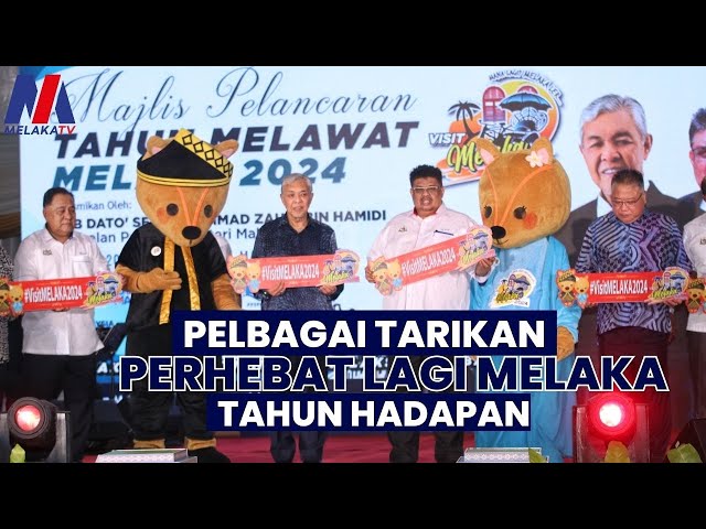 Pelbagai Tarikan Perhebat Lagi Melaka Tahun Hadapan