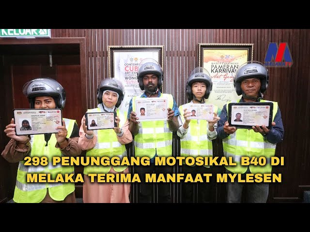 298 Penunggang Motosikal B40 Di Melaka Terima Manfaat Mylesen