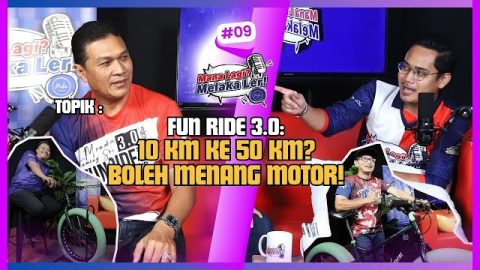 Podcast Mana Lagi? Melaka Ler! | Edisi 09 | Ini Rupanya Sebab Kena Join Fun Ride 3.0