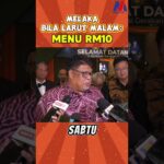 Menu RM10 sempena Program Melaka Bila Larut Malam bermula bulan hadapan.