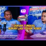 Podcast Mana Lagi? Melaka Ler! | Edisi 13 | DURIAN TUNGGAL BUKAN LAGI PEKAN ‘KOBOI’